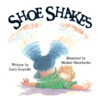 Shoe Shakes door Loris Lesynski