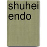 Shuhei Endo by Shuhei Endo