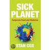 Sick Planet by Stan Cox