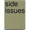 Side Issues door Jefferey E. Jefferey