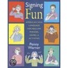Signing Fun door Penny Warner
