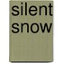 Silent Snow