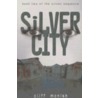 Silver City door Cliff McNish