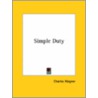 Simple Duty by Charles Wagner
