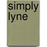 Simply Lyne door Lyne A. Harris-Westbrook