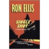 Single Shot door Ron Ellis