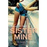 Sister Mine door Tawni O'Dell