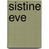 Sistine Eve