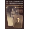 De oorlogsbrieven van Unteroffizier Carl Heller