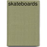 Skateboards door Robert Green