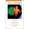 Slow Poison by Sheila Bosworth