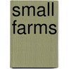 Small Farms door Martin Doyle