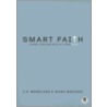 Smart Faith door Mark Matlock