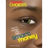 Smart Money by Danielle M. Denega