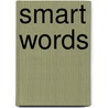 Smart Words door Mim Harrison