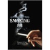 Smoking 101 door Margaret O. Hyde