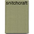 Snitchcraft