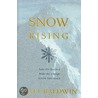 Snow Rising door Matt Baldwin