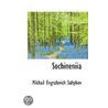 Sochineniia by Mikhail Evgrafovich Saltykov