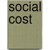 Social Cost door Miriam T. Timpledon