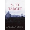 Soft Target door Conrad Jones