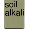 Soil Alkali door Franklin Stewart Harris