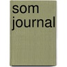 Som Journal by Wilfred Wang
