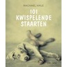 101 kwispelende staarten by R. Hale