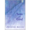 Sons Of God door Christine Mercie