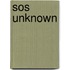 Sos Unknown