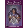Soul Sounds by Mary Summer Rain