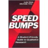 Speed Bumps by Lois Weis