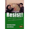 Resist! by Z. Othman