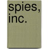 Spies, Inc. by Stacy Perman