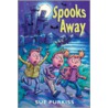 Spooks Away door Sue Purkiss