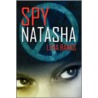 Spy Natasha door Lena Banks