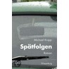 Spätfolgen by Michael Krupp