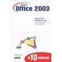 Microsoft Office 2003 in 10 minuten