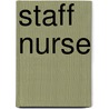 Staff Nurse by Jack Rudman