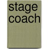 Stage Coach door Onbekend