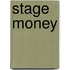 Stage Money