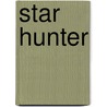 Star Hunter door D. Walke