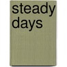 Steady Days by Jamie C. Martin