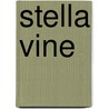 Stella Vine door Germaine Greer
