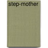 Step-Mother door David Alexander