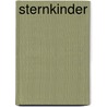 Sternkinder door Georg Kühlewind