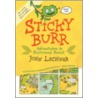 Sticky Burr door John Lechner