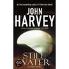 Still Water door John Harvey