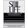 Still, Life door Christopher F. Monte