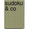 Sudoku & Co door Yukio Suzuki